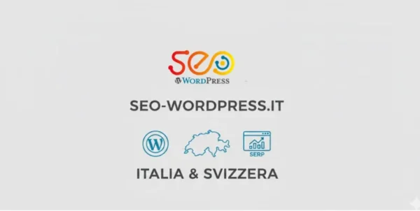 Agenzia SEO WordPress Italia e Svizzera: ottimizzazione e crescita posizionamento nel Canton Ticino
