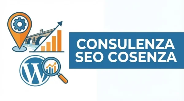 consulenza-seo-cosenza-geo-localizzazione Consulenza SEO Cosenza: strategia di posizionamento locale e ottimizzazione WordPress